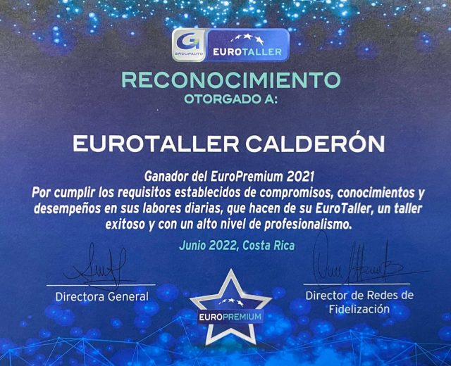 EuroTaller Calderón en Pérez Zeledón recibe reconocimiento como el Mejor EuroTaller de la red de Costa Rica